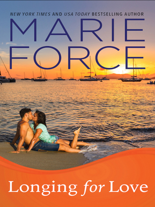 Title details for Longing for Love by Marie Force - Wait list